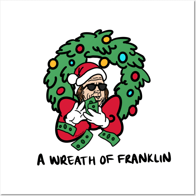 a wreath of franklin Wall Art by hazydoodlez